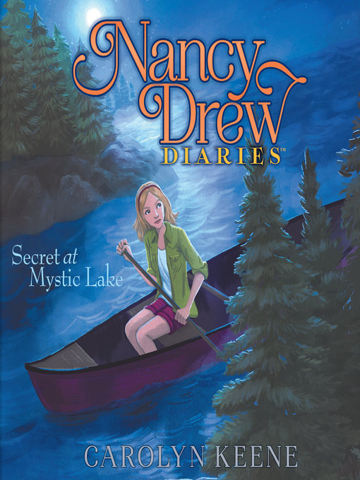 Title details for Secret at Mystic Lake by Carolyn Keene - Available
